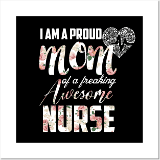 proud mom of a freaking awesome nurse-nurse mom gift Posters and Art